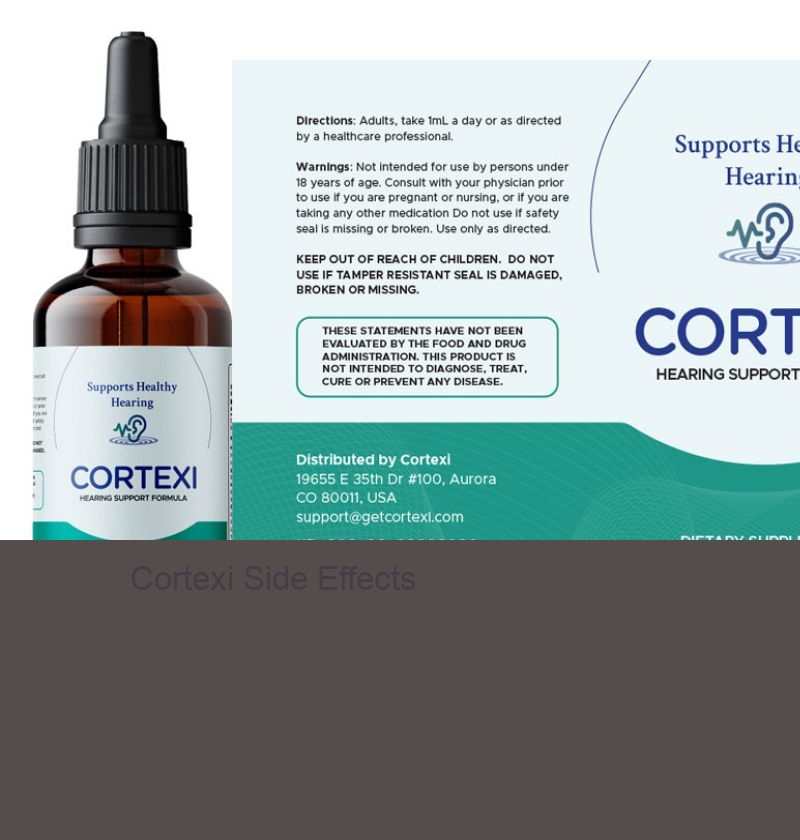 Cortexi Side Effects